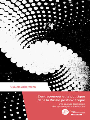 cover image of L'entrepreneur et le politique en Russie post-soviétique